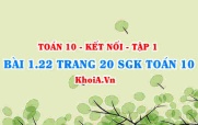 Bài 1.22 trang 20 SGK Toán 10 tập 1 Kết nối tri thức